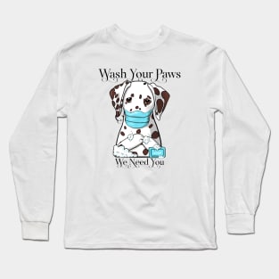 Dalmatian Wash Your Paws Long Sleeve T-Shirt